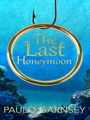 cover image of The Last Honeymoon
